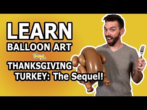 Thanksgiving Turkey Balloon Twisting Tutorial | The Balloon Guys
