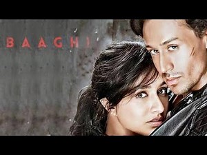 Baaghi Tiger Shroff full movie