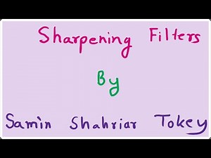 27. Sharpening Filters Simplest, Prewitt, Sobel and Difference Operators