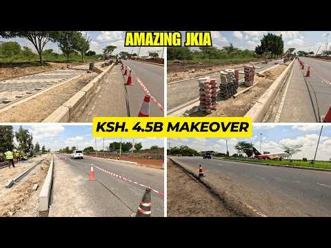 4.5B Nairobi Upgrades JKIA - ABC Place Westlands | Beautification