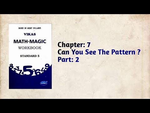 Std-5 Maths | Ch:7 Can You See The Pattern ?| Part 2 | Vikas Workbook Solution | Math-Magic | ncert