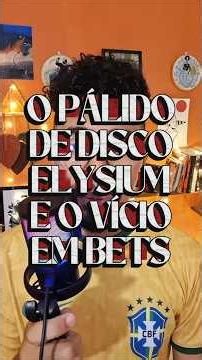 Disco Elysium e o vício do país em bets