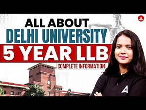 Everything You Need to Know About DU 5-Year BA LLB Course | Fees, Eligibility, Placements & More