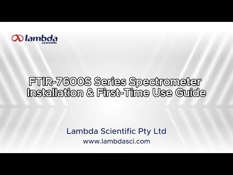 FTIR-7600S Series Spectrometer Installation and First-Time Use Guide