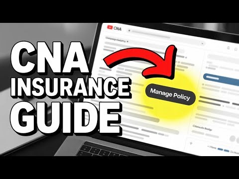 How to manage commercial insurance with CNA - Detailed Guide