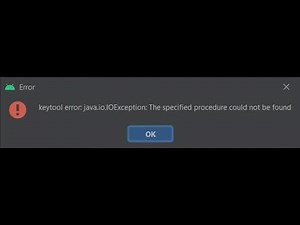 Lỗi keytool error: java.io.IOException: The specified procedure could not be found - Android Studio