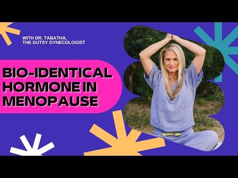 Bioidentical Hormones in Menopause