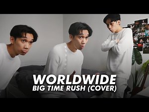 Worldwide - Big Time Rush (cover by kameko)