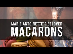 Marie Antoinette and the Royal History of Macarons