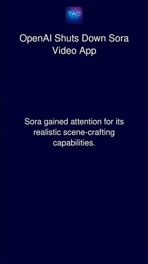OpenAI Shuts Down Sora Video App