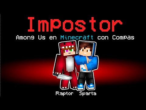 LOS MEJORES IMPOSTORES en AMONG US MINECRAFT 😱 AMONG US en DIRECTO RaptorGamer