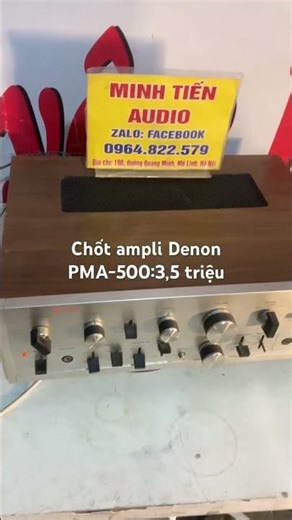 Ampli chất Denon PMA-500, motorola chân vàng:0964822579