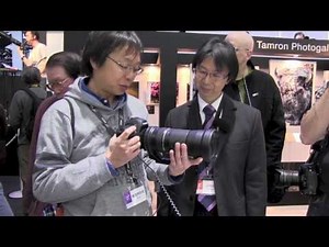 【CP+2014】タムロン 16-300mm F3.5-6.3／28-300mm F3.5-6.3／150-600mm F5-6.3