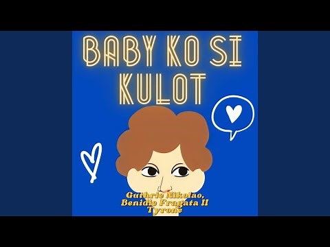 Baby Ko Si Kulot
