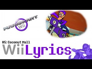 Coconut Mall (Mario Kart Wii) | Wii Lyrics