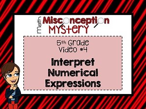 5th Grade Math Mystery | #4: Interpret Numerical Expressions | DISTANCE LEARNING
