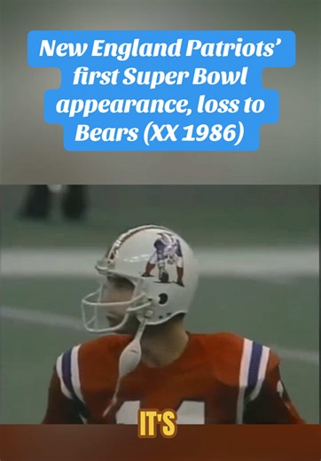 New England Patriots First Super Bowl Appearance in 1986