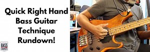 Quick Right Hand Bass Guitar Technique Rundown - Online Bass Courses