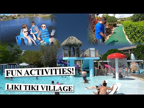 Liki Tiki Village Resort - Activities and Amenities