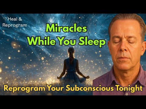 Dr Joe Dispenza- Sleep Guided Meditation | Heal, Release, & Trust the Universe