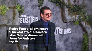 Pedro Pascal all smiles at ‘The Last of Us’ premiere after 3-hour dinner with Jennifer Aniston