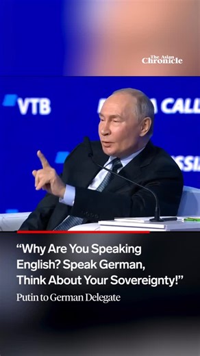 The Asian Chronicle on Instagram: "“Why Are You Speaking English? Speak German, Think About Your Sovereignty!”- Putin to German Delegate! Russian President Vladimir Putin delivered a pointed rebuke to a German delegate, questioning the use of English and urging Germany to reflect on its national sovereignty. The remark, made during a public interaction, quickly drew attention for its sharp tone and symbolic messaging amid strained Russia–Europe relations. Putin’s comment was widely interpreted a