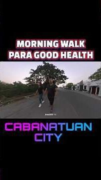 Morning Walk sa Cabanatuan city #cabanatuancity