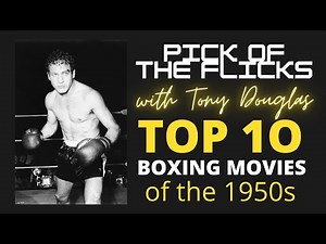 Top 10 Boxing Movies Of The 1950s
