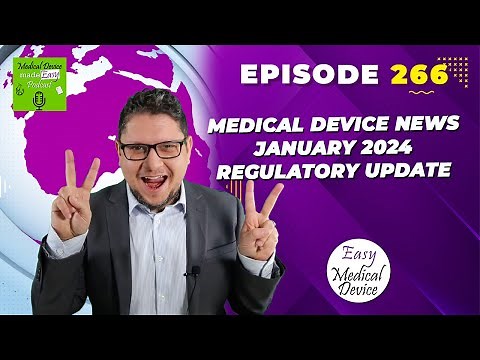 Medical Device News – january 2024 Regulatory Update