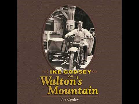Ike Godsey of Walton’s Mountain - Joe Conley