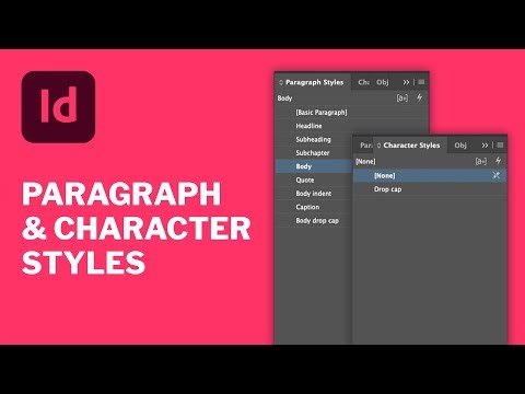 Paragraph and Character Styles in InDesign