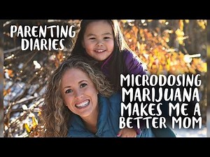Microdosing Marijuana Makes Me A Better Mom | Parenting Diaries