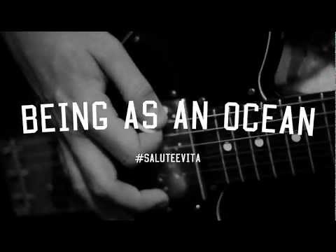 Being As An Ocean - "Salute e Vita"