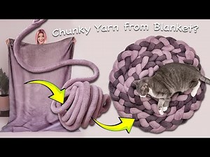 Make Super Chunky Yarn & a Cat Bed from Old Blankets – Easy & Budget-Friendly!