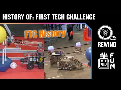 History of: FIRST Tech Challenge | Rewind Episode 15 #firsttechchallenge