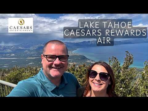 Lake Tahoe Caesars Rewards Air Offer - Is it worth it? Let's find out!