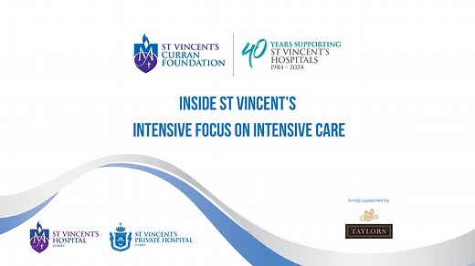 Inside St Vincents - Intensive Focus on Intensive Care