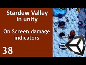 Stardew Valley like Game in Unity Episode 38 Damage number indicators Damage on screen message