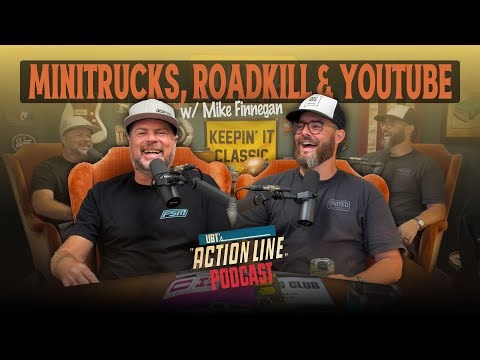 ROADKILL, MINITRUCKIN’, DRAG and DRIVES, & YOUTUBE with Mike Finnegan