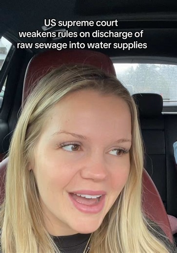 Supreme Court Eases Sewage Discharge Rules Impacting Water