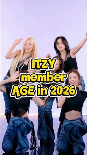 ITZY member age in 2026 #itzy #midzy #jyp #tunnelvision #kpop