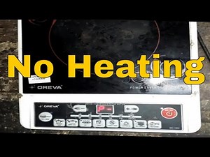 No Heating Problem in Induction cooker | How to Repair No Heating Problem of Induction Cooker?