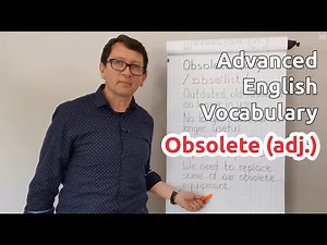 Obsolete (adj.) - Advanced English Vocabulary - One Minute Videos