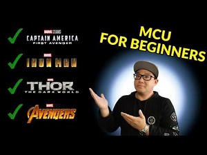How to Watch the MCU for Beginners (Complete Infinity Saga Guide)