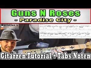 ★Guns N Roses PARADISE CITY "Slash SOLO" Leicht erklärt | + TABS E Gitarre Tutorial