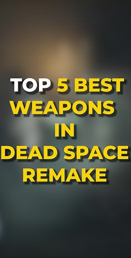Top 5 Best Weapons in Dead Space Remake. #deadspace #deadspaceremake #gamesontiktok #bestweapon #top5 #fyp #forypupage #exputer