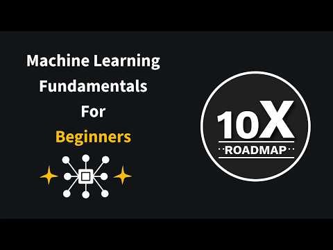 Machine Learning Fundamentals For Beginners