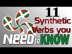 Intro to Synthetic Verbs | Learn Basque GRAMMAR