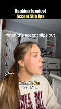 Ranking Funniest Accent Slip Ups