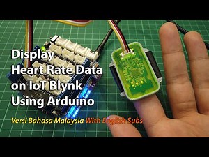 Monitoring Heart Rate Data on IoT Blynk App Using Arduino [BM]